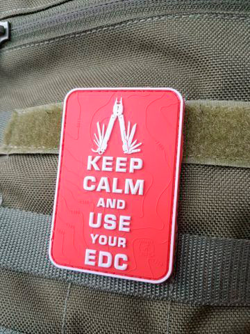 Keep Calm And Use Your EDC